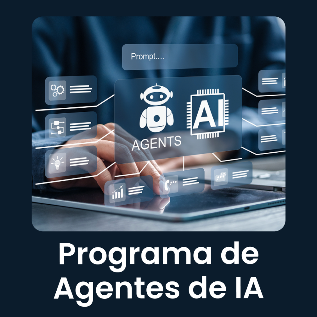 Programa de Agentes de IA con mentoría personalizada